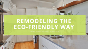 remodeling the eco-friendly way